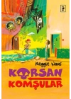 Korsan Komşular