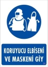 Koruyucu Kıyafet Giy Uyarı Levhası 25x35 KOD:31