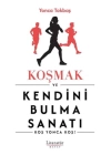 Koşmak ve Kendini Bulma Sanatı