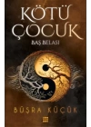 Kötü Çocuk 2 – Baş Belası