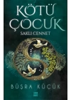 Kötü Çocuk 4 – Saklı Cennet