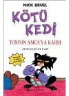Kötü Kedi Ton Ton Amcaya Karşı 4