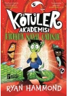 Kötüler Akademisi: Ejderha Nasıl Çalınır