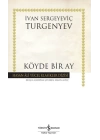 Köyde Bir Ay - Hasan Ali Yücel Klasikleri (Ciltli)
