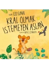 Kral Olmak İstemeyen Aslan