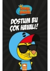 Kral Şakir 5 - Dostum Bu Çok Havalı!