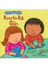 Kreşte İlk Gün - Hayatı Öğreniyorum