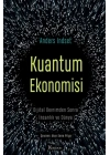 Kuantum Ekonomisi Dijital Devrimden Sonra İnsanlık ve Dünya