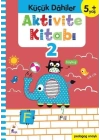 Küçük Dahiler Aktivite Kitabı 2 (5+ Yaş)