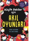 Küçük Dahiler İçin Akıl Oyunları - Zihin Geliştiren 101 Zeka Oyunu