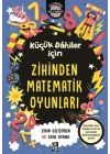 Küçük Dahiler İçin Zihinden Matematik Oyunları