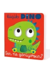 Küçük Dino Sen Ne Görüyorsun?