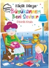 Küçük Dünya - Büyükannem Beni Seviyor - Etkinlik Kitabı