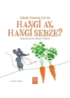 Küçük Farecik Lili ile - Hangi Ay, Hangi Sebze?