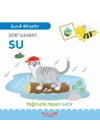 Küçük Hikâyeler Dört Element Su