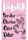 Küçük İskender - Periler Ölürken Özür Diler