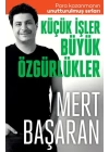 Küçük İşler Büyük Özgürlükler