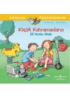 Küçük Kahramanların İlk Yardım Kitabı Dünyayı Öğreniyorum