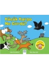 Küçük Karga Ne Gördü?