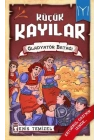 Küçük Kayılar 2 - Gladyatör Batağı