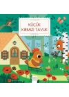 Küçük Kırmızı Tavuk - İlk Öykülerim
