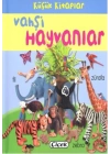 Küçük Kitaplar - Vahşi Hayvanlar