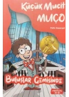 Küçük Mucit Muço - Buluşlar Gemisinde