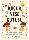 Küçük Neşe Kutusu