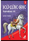 Küçük Ok 3 - Kuyruksuz At