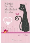 Küçük Pembe Mutluluk Kitabı
