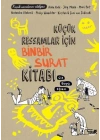 Küçük Ressamlar için Binbir Surat Kitabı - Çiz, Boya, Eğlen