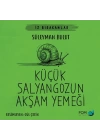 Küçük Salyangozun Akşam Yemeği