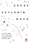 Küçük Şeylerin Gücü