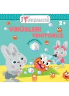 Küçük Tavşancık - Virüsleri Yeniyoruz