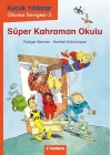 Küçük Yıldızlar: Süper Kahraman Okulu