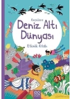 Küçüklere Deniz Altı Dünyası Etkinlik Kitabı