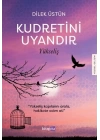 Kudretini Uyandır - Yükseliş