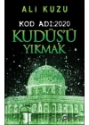 Kudüsü Yıkmak - Kod Adı: 2020