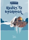 Kudüs’te Uyanmak