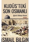 Kudüsteki Son Osmanlı