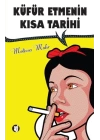 Küfür Etmenin Kısa Tarihi