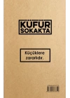 Küfür Sokakta