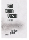Kül Tigin Yazıtı (Notlar)