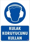 Kulak Koruyucu Kullan Uyarı Levhası 25x35 KOD:35