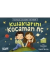Kulaklarını Kocaman Aç - Duyularla Rabbimi Tanıyorum 1 (Pencereli Kitap)