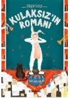 Kulaksızın Romanı