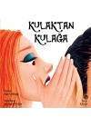 Kulaktan Kulağa