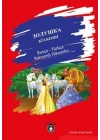 Külkedisi / Rusça - Türkçe Bakışımlı Hikayeler