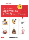 Kullanımlı İspanyolca Türkçe Okul Sözlüğü