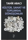 Kültür, Sanat ve Toplumsal Dönüşümler
